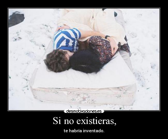 Si no existieras, - 
