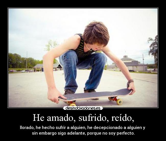 carteles amado sufrido reido desmotivaciones