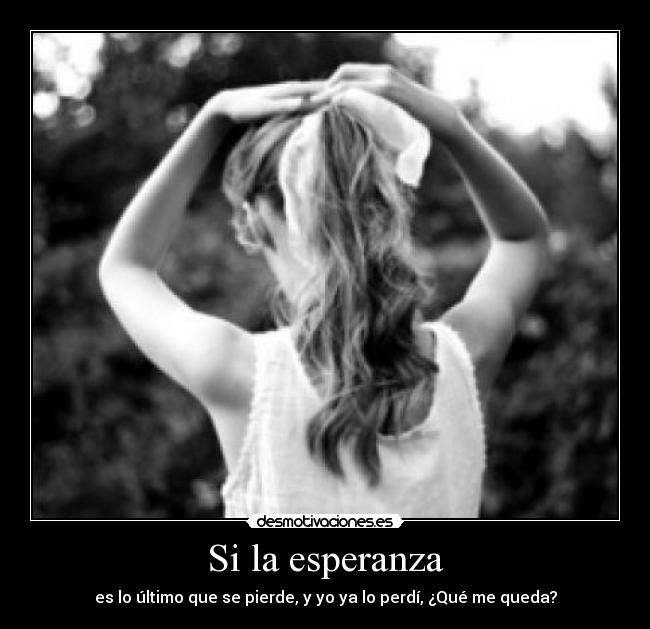 Si la esperanza - 