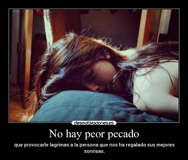No hay peor pecado -
