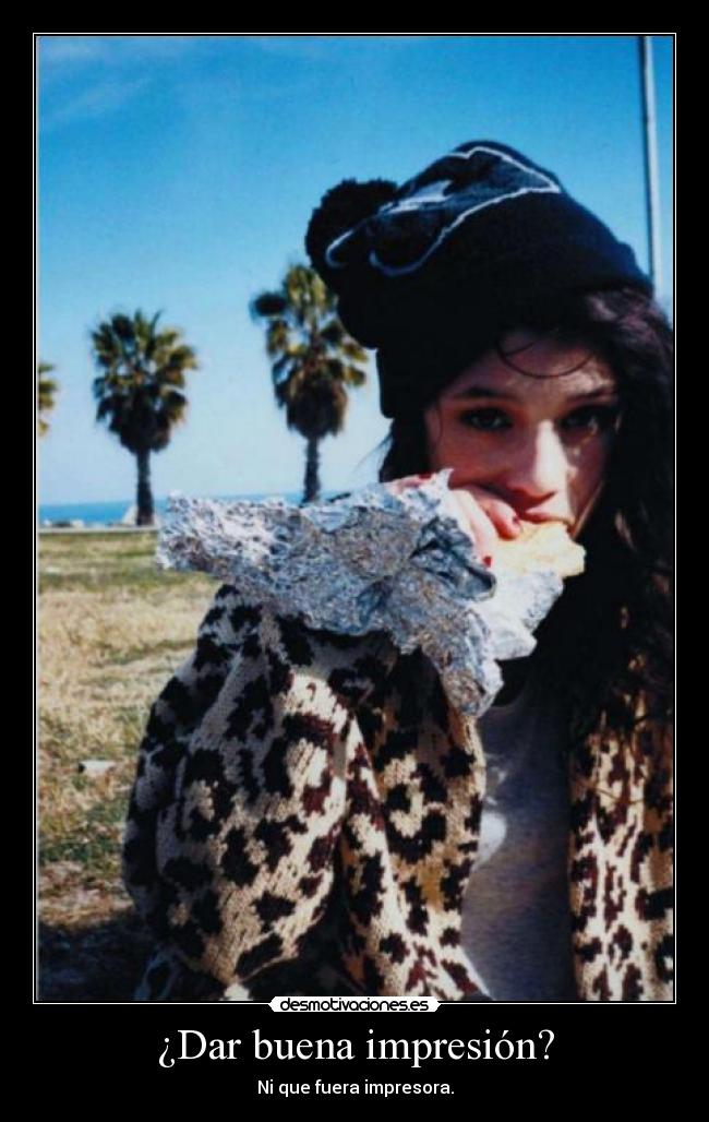 ¿Dar buena impresión? - 
