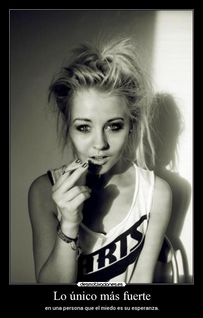 Lo único más fuerte -
