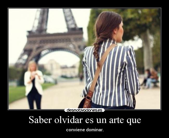 carteles olvidar arte francys zambrano desmotivaciones