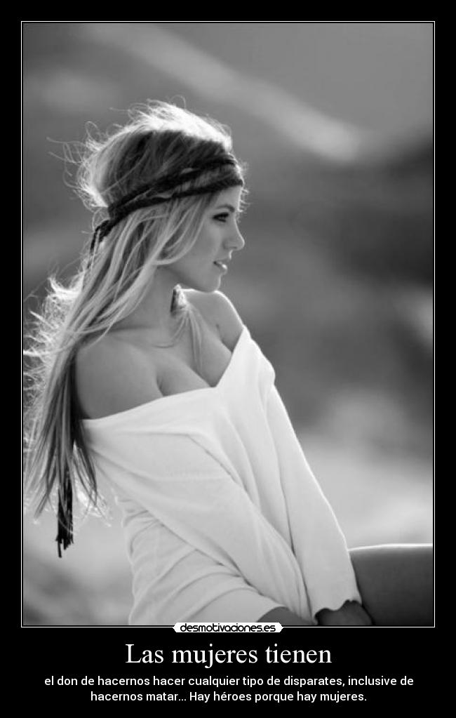 Las mujeres tienen - 