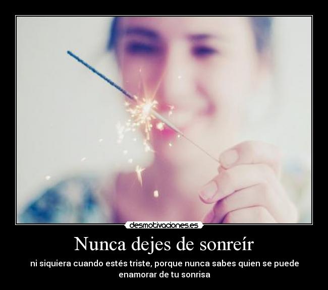 Nunca dejes de sonreír -