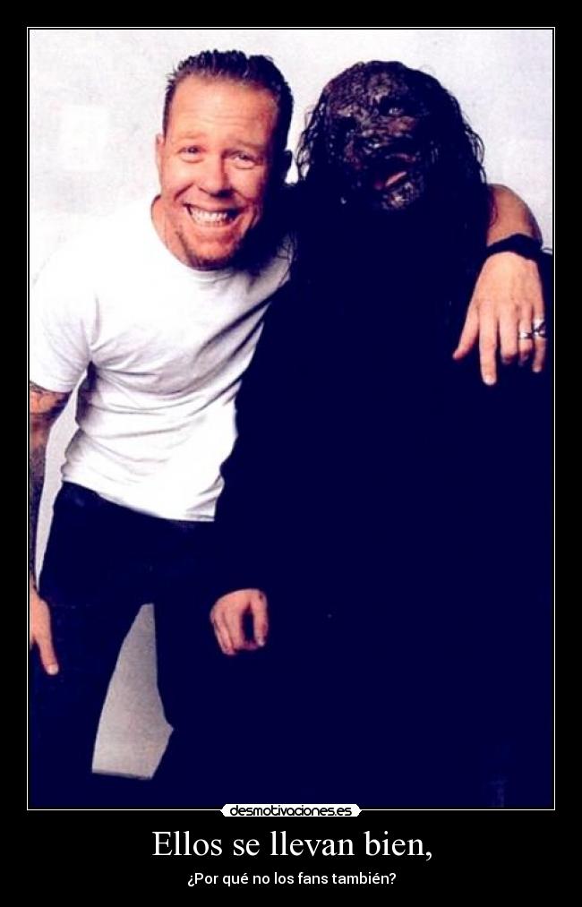 Ellos se llevan bien, - ¿Por qué no los fans también?