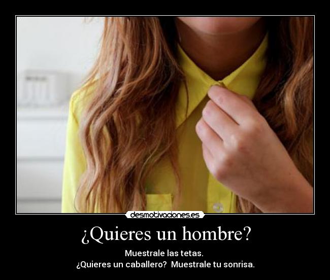 ¿Quieres un hombre? - 