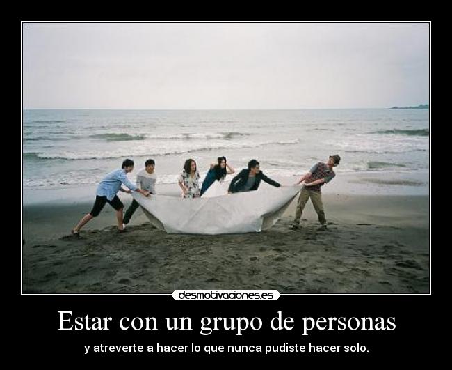 Estar con un grupo de personas -