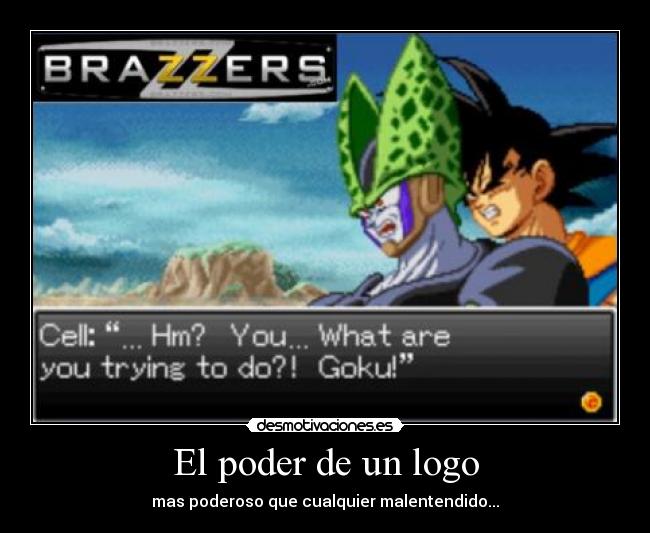 carteles dragon ball goku cell brazzers meme desmotivaciones