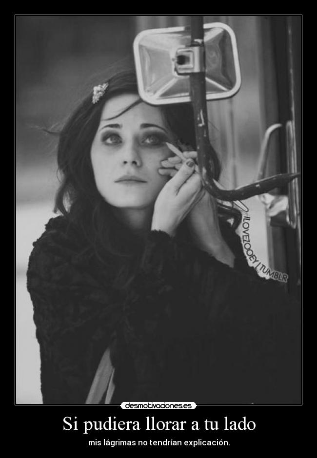 Si pudiera llorar a tu lado - 