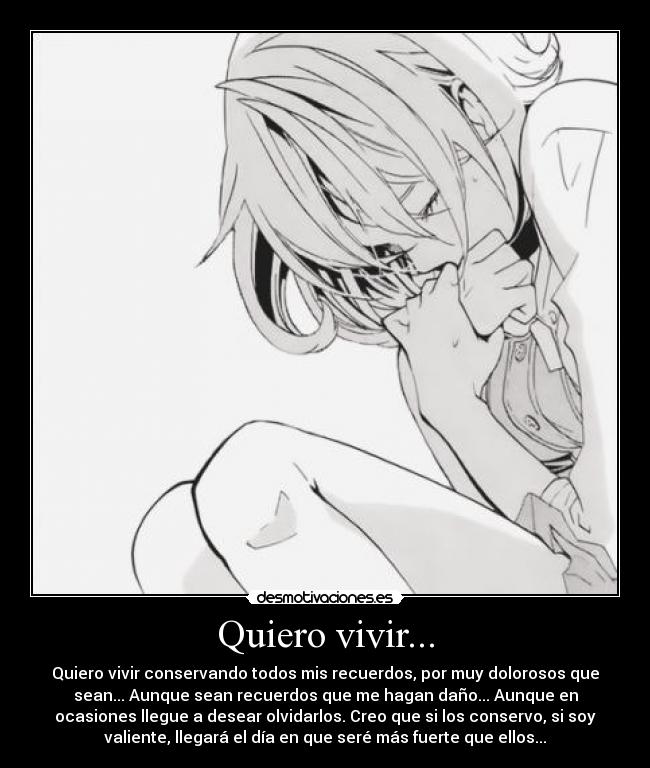 Quiero vivir... -