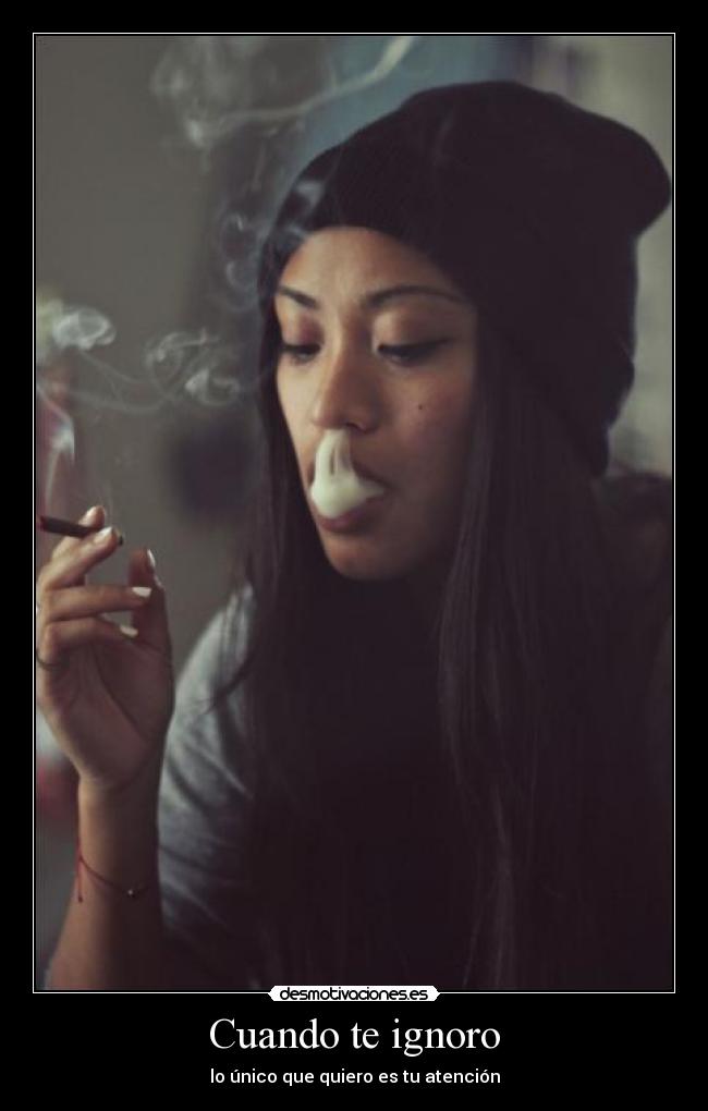 Cuando te ignoro -