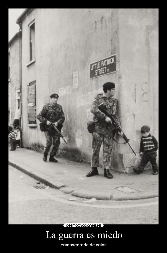 La guerra es miedo - 