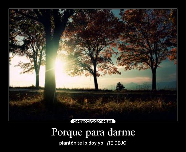 carteles qteden desmotivaciones