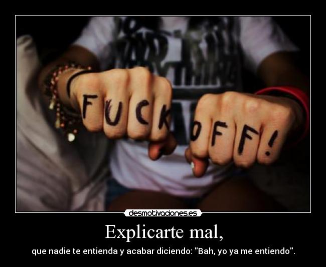 carteles explicar mal entender entiendo desmotivaciones