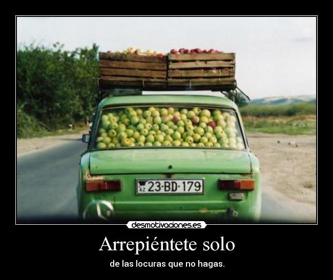 Arrepiéntete solo -
