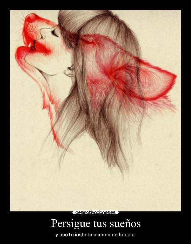 Persigue tus sueños -