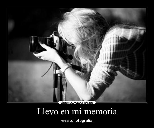 Llevo en mi memoria -