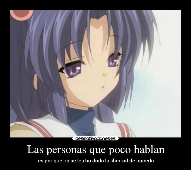 Las personas que poco hablan - 