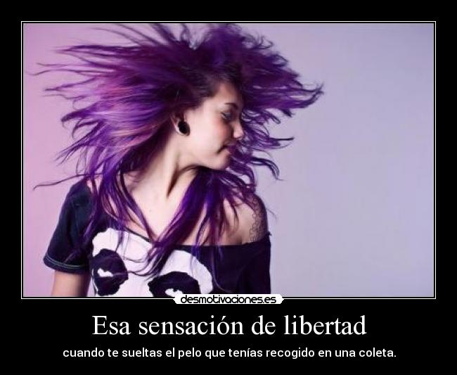 Esa sensación de libertad - 