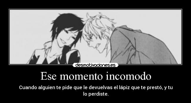 Ese momento incomodo - 