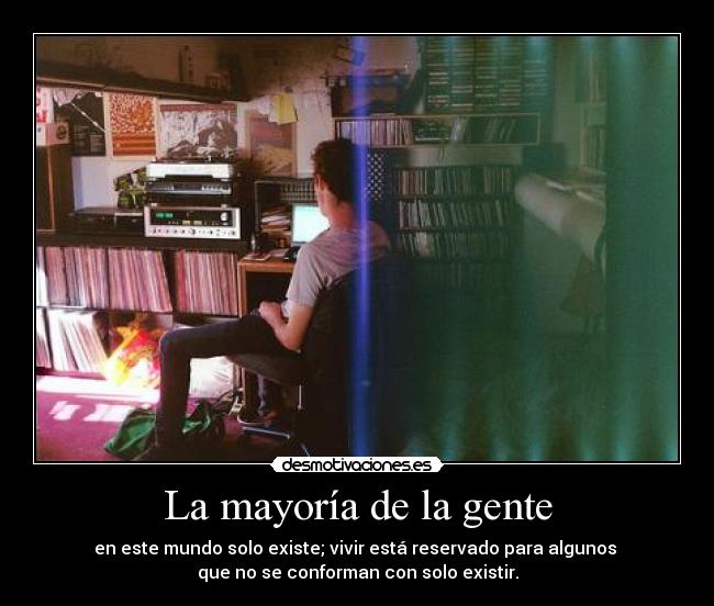 La mayoría de la gente -