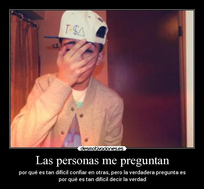 Las personas me preguntan - 