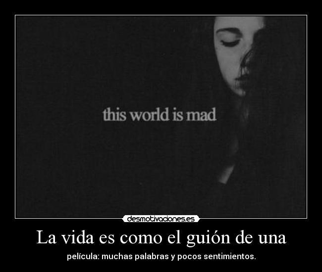 carteles vida youforme quiere hanstopacio desmotivaciones