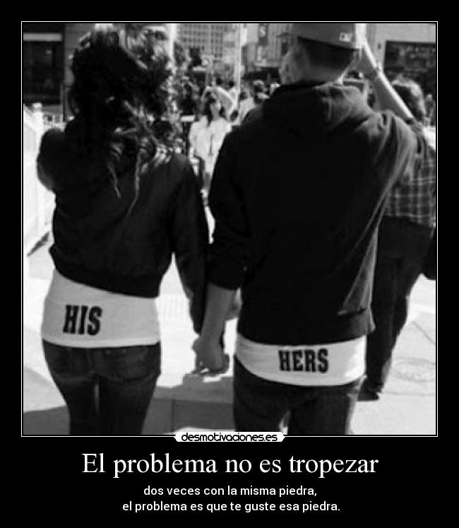 El problema no es tropezar -