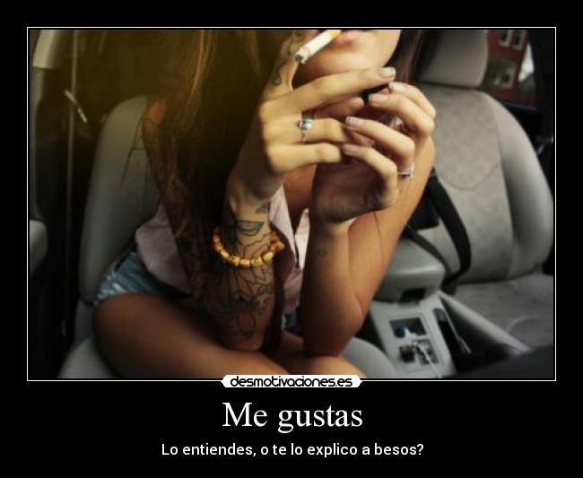 Me gustas -
