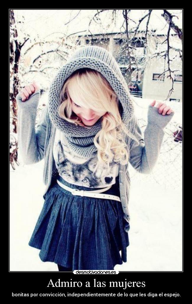 Admiro a las mujeres -