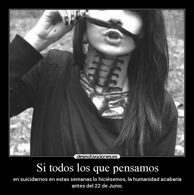 Si todos los que pensamos -