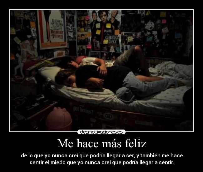 Me hace más feliz - 