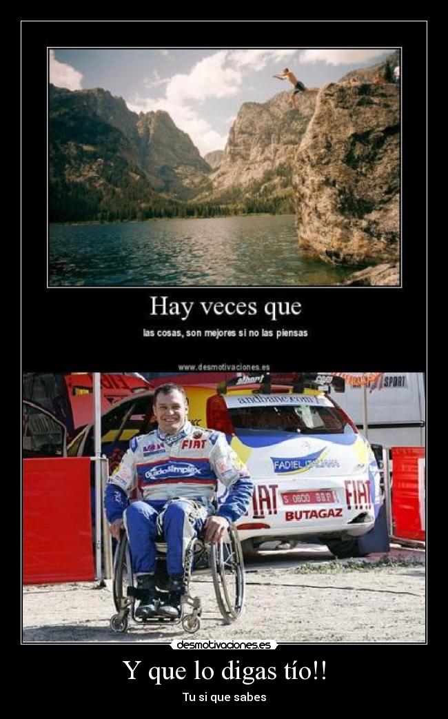 carteles paraplejico hay que pensar poco desmotivaciones