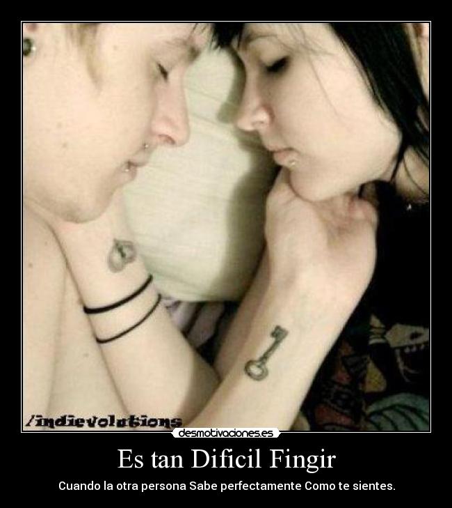 Es tan Dificil Fingir -