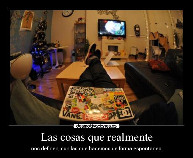 Las cosas que realmente - 