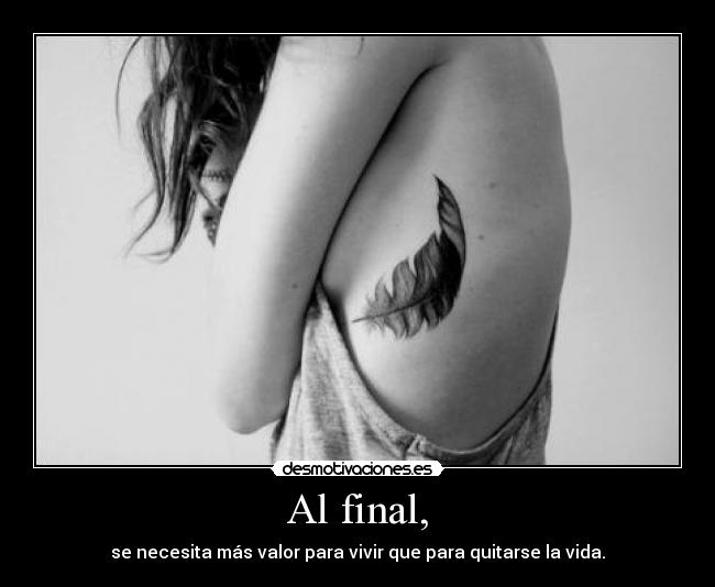 Al final, -
