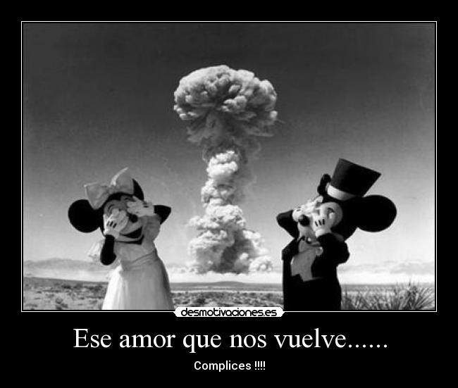 Ese amor que nos vuelve...... -