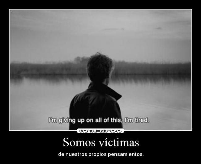 Somos víctimas - 