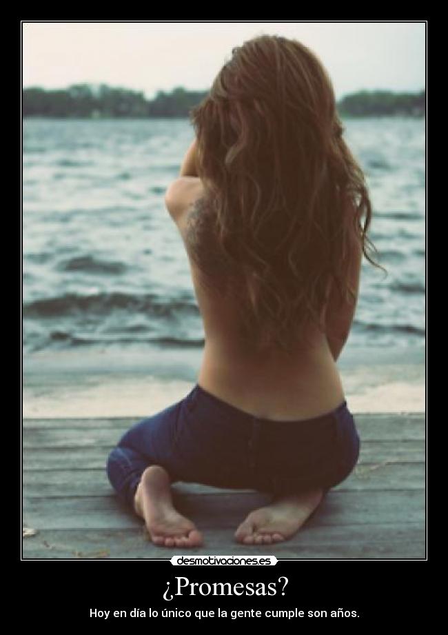 ¿Promesas? - 