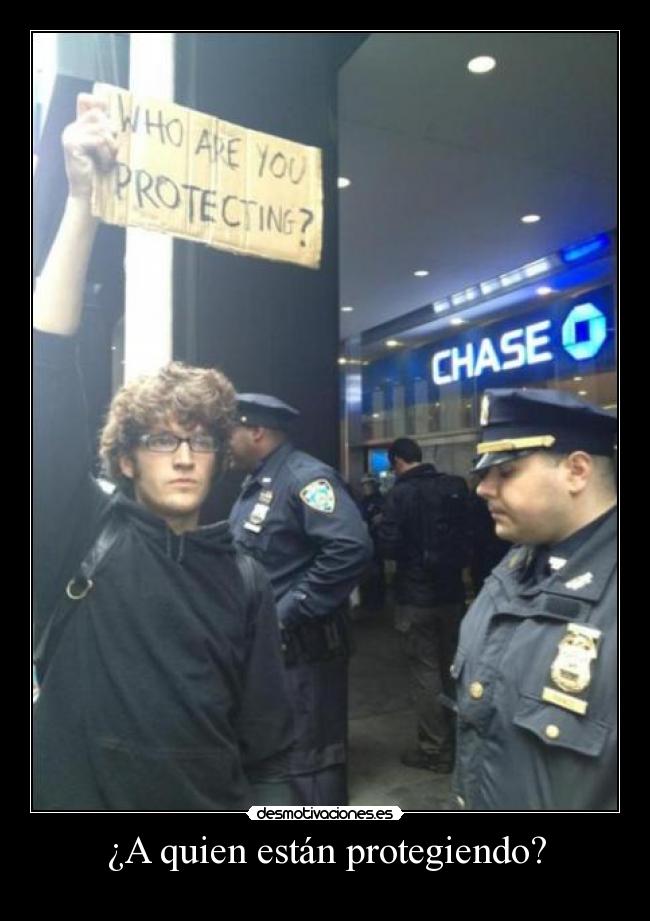 ¿A quien están protegiendo? -