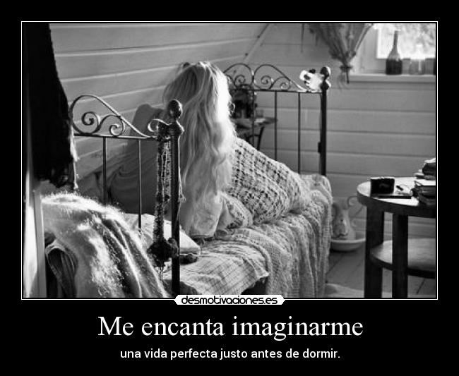 Me encanta imaginarme - 