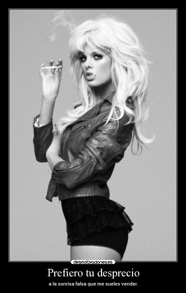 Prefiero tu desprecio - 