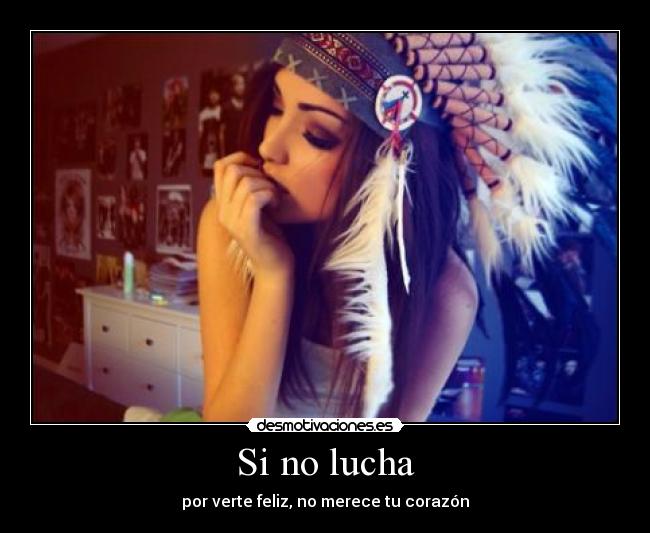 Si no lucha -