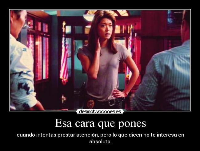 Esa cara que pones -