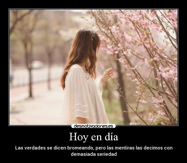 Hoy en día -