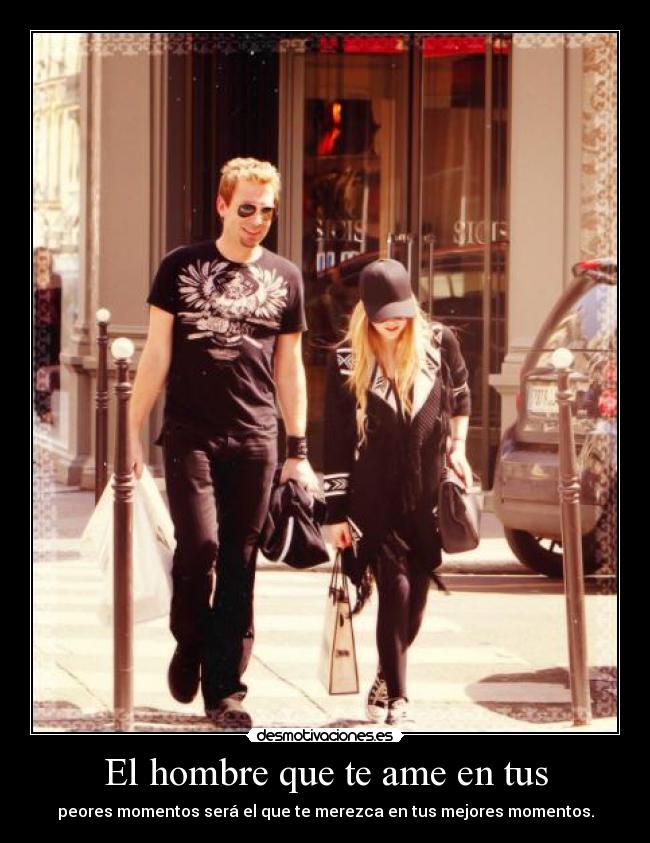 El hombre que te ame en tus - 