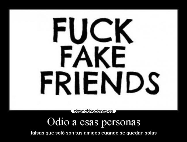 Odio a esas personas - 