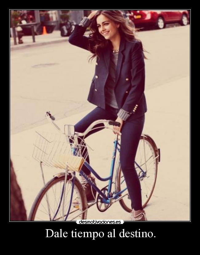 Dale tiempo al destino. - 