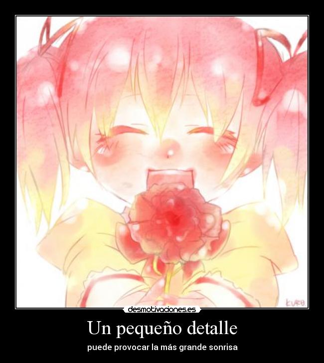 carteles pequeno detalle puede provocar mas grande sonrisa anime madoka desmotivaciones